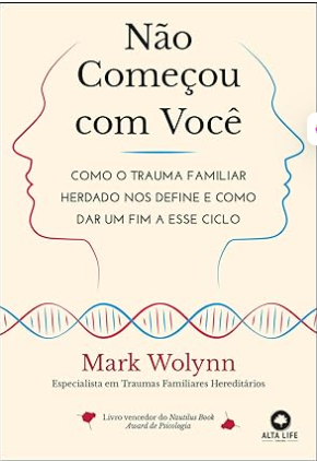 livros de autoconhecimento, Com Você – Mark Wolynn