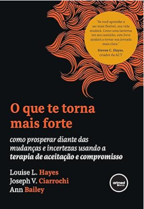 livros de autoconhecimento, O Que Te Torna Mais Forte – Louise L. Hayes