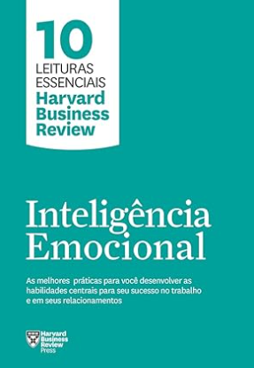 Melhores Livros Sobre Inteligência Emocional, Inteligência Emocional (10 Leituras Essenciais - HBR), livros de inteligência emocional